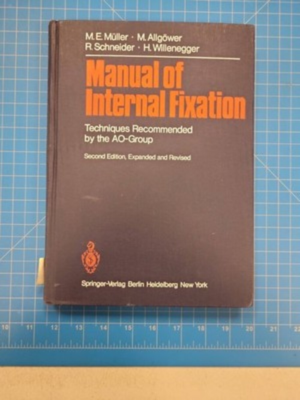 Muller Allgower Schneider Willenegger Manual Internal Fixation 2nd Edition Book